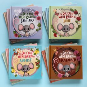 The Day You Were Born In (choose your month)